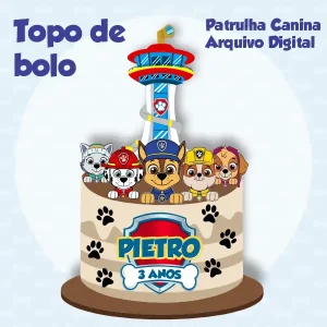 Topo de bolo Patrulha Canina – Arquivo Digital